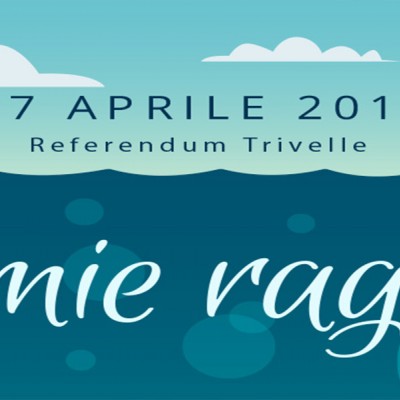Referendum trivelle: le mie ragioni